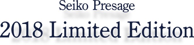 Seiko Presage Edisi Terbatas 2018