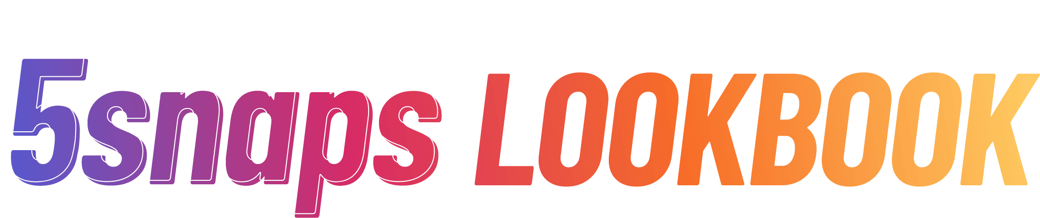 5snaps LOOKBOOK