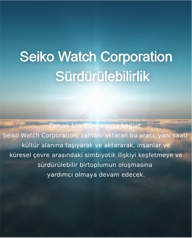 Seiko Watch Corporation Sürdürülebilirlik